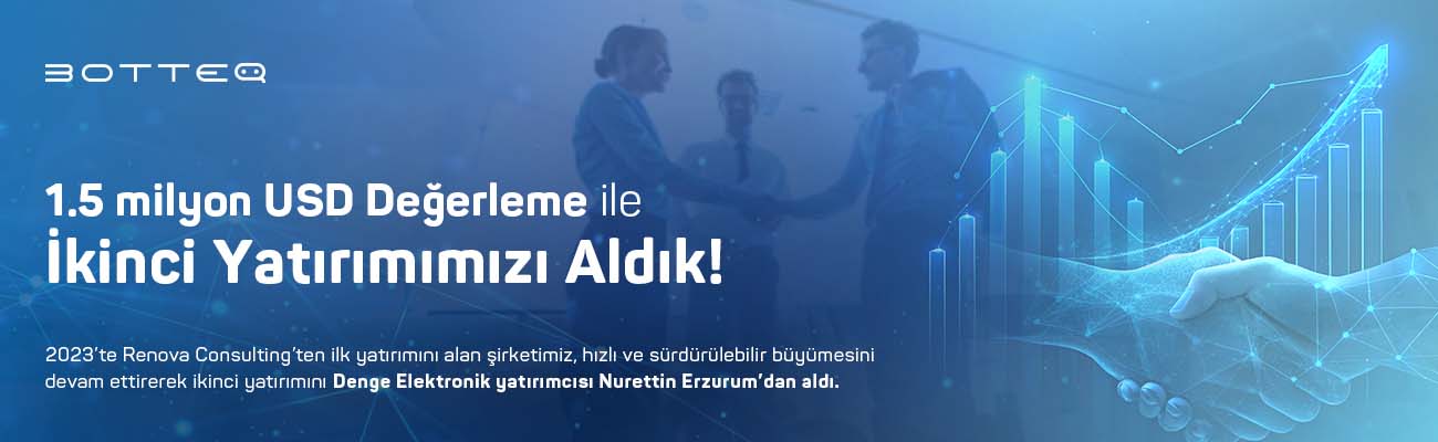 1.5 milyon USD değerleme ile ikinci yatırımımızı aldık!